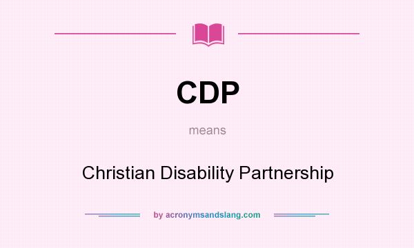 What does CDP mean? It stands for Christian Disability Partnership