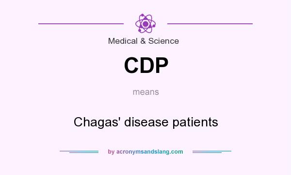 What does CDP mean? It stands for Chagas` disease patients