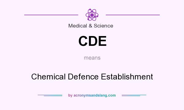 What does CDE mean? It stands for Chemical Defence Establishment