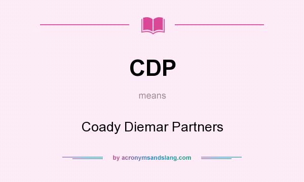 What does CDP mean? It stands for Coady Diemar Partners