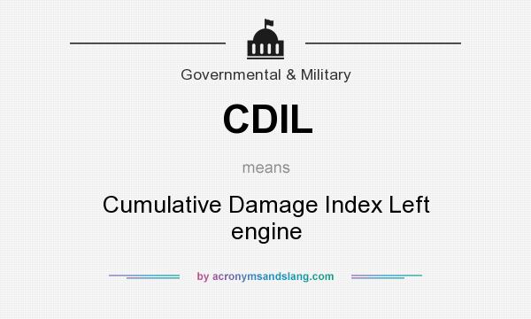 What does CDIL mean? It stands for Cumulative Damage Index Left engine