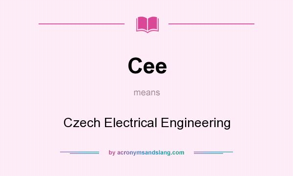 What does Cee mean? It stands for Czech Electrical Engineering