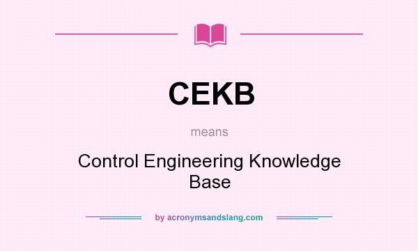 What does CEKB mean? It stands for Control Engineering Knowledge Base