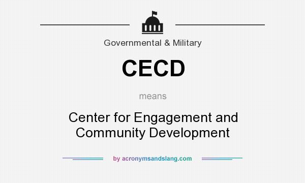 What does CECD mean? It stands for Center for Engagement and Community Development