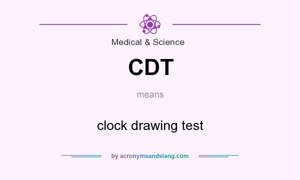 What does CDT mean? It stands for clock drawing test