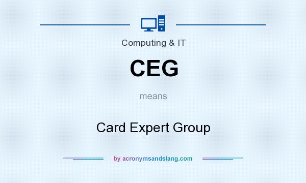 What does CEG mean? It stands for Card Expert Group
