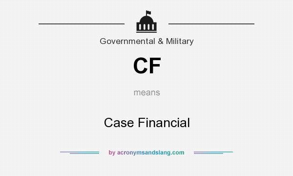 What does CF mean? It stands for Case Financial
