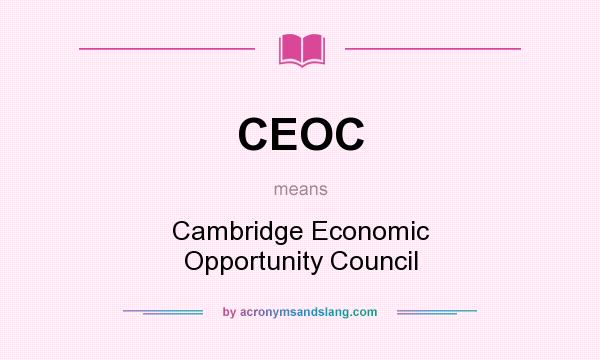 What does CEOC mean? It stands for Cambridge Economic Opportunity Council