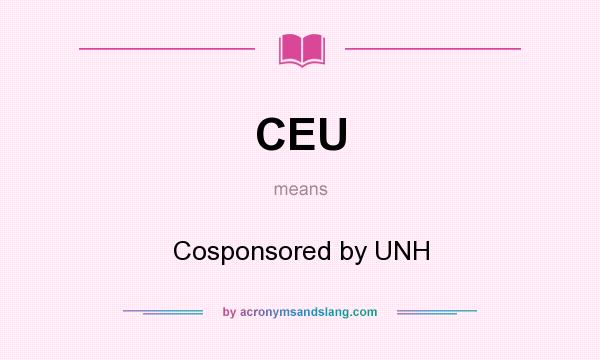 What does CEU mean? It stands for Cosponsored by UNH