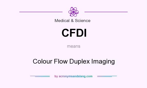 What does CFDI mean? It stands for Colour Flow Duplex Imaging