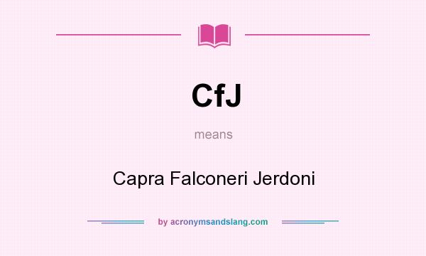 What does CfJ mean? It stands for Capra Falconeri Jerdoni