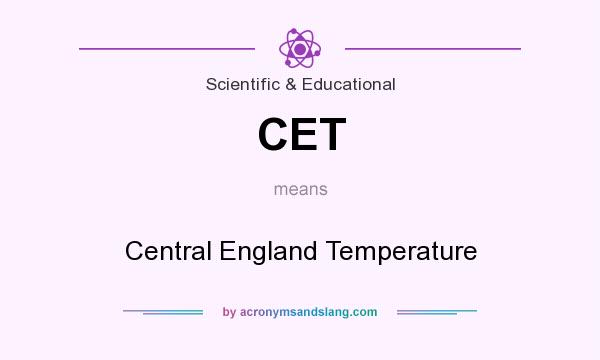 What does CET mean? It stands for Central England Temperature