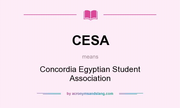 What does CESA mean? It stands for Concordia Egyptian Student Association