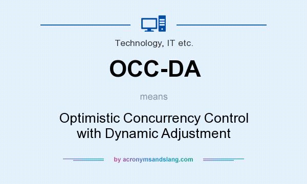 What does OCC-DA mean? It stands for Optimistic Concurrency Control with Dynamic Adjustment