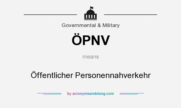 What does ÖPNV mean? It stands for Öffentlicher Personennahverkehr