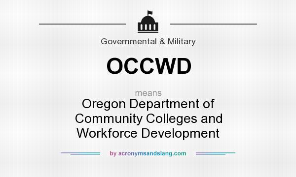 What does OCCWD mean? It stands for Oregon Department of Community Colleges and Workforce Development