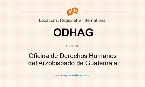 What does ODHAG mean? It stands for Oficina de Derechos Humanos del Arzobispado de Guatemala