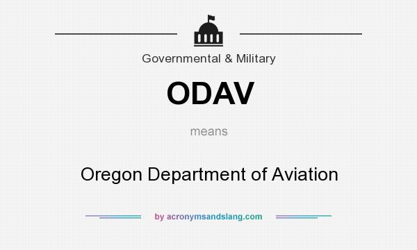 What does ODAV mean? It stands for Oregon Department of Aviation
