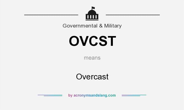 What does OVCST mean? It stands for Overcast