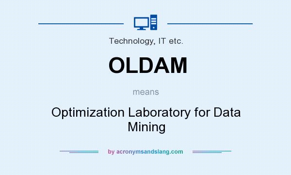What does OLDAM mean? It stands for Optimization Laboratory for Data Mining