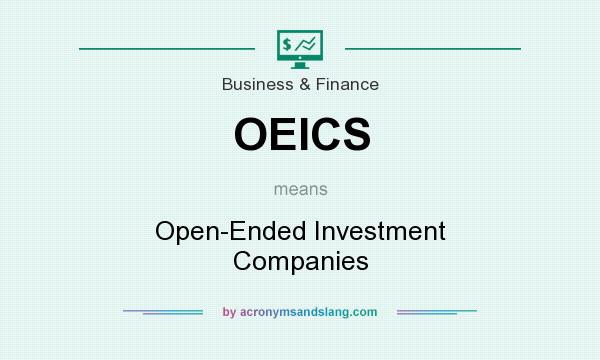 What does OEICS mean? It stands for Open-Ended Investment Companies