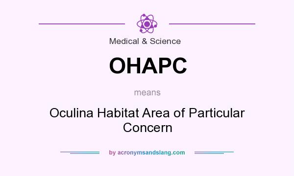 What does OHAPC mean? It stands for Oculina Habitat Area of Particular Concern