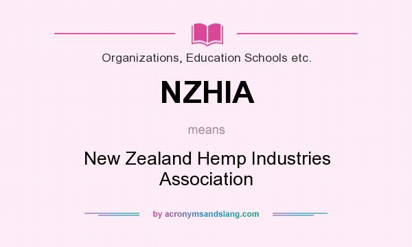 What does NZHIA mean? It stands for New Zealand Hemp Industries Association