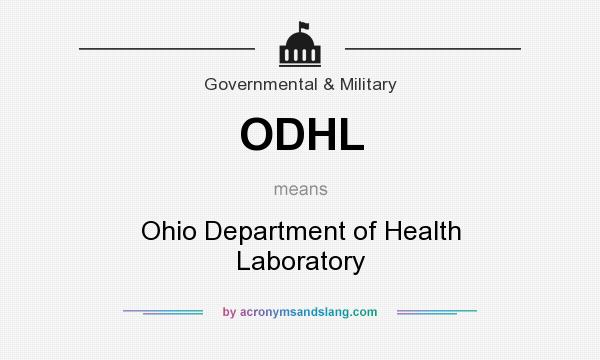 What does ODHL mean? It stands for Ohio Department of Health Laboratory