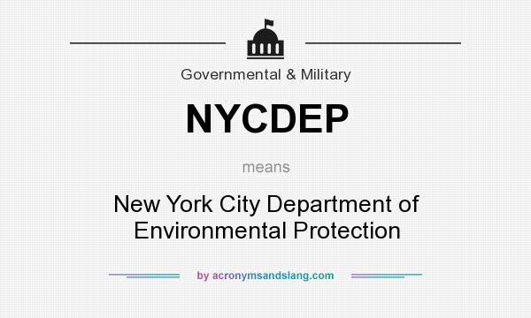 What does NYCDEP mean? It stands for New York City Department of Environmental Protection