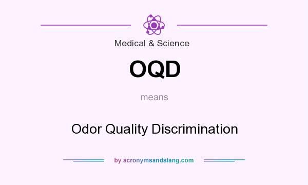 What does OQD mean? It stands for Odor Quality Discrimination
