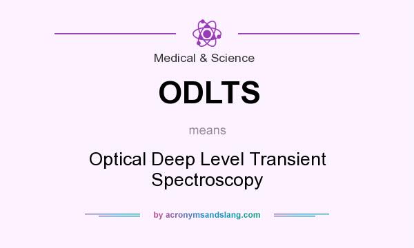 What does ODLTS mean? It stands for Optical Deep Level Transient Spectroscopy