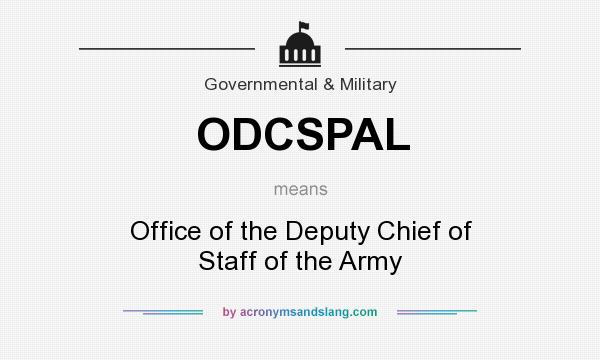 What does ODCSPAL mean? It stands for Office of the Deputy Chief of Staff of the Army