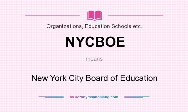 What does NYCBOE mean? It stands for New York City Board of Education