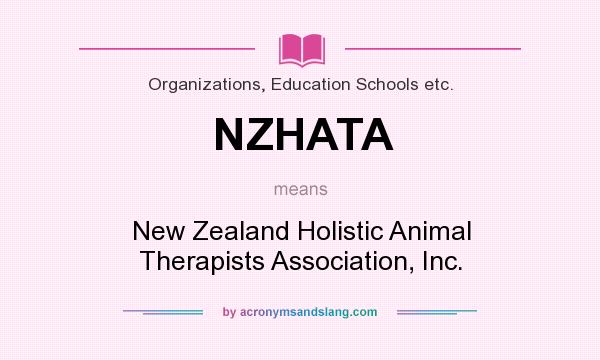 What does NZHATA mean? It stands for New Zealand Holistic Animal Therapists Association, Inc.
