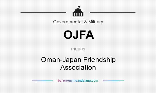 What does OJFA mean? It stands for Oman-Japan Friendship Association
