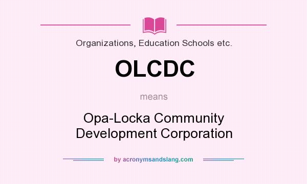 What does OLCDC mean? It stands for Opa-Locka Community Development Corporation
