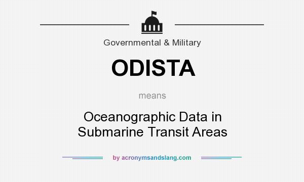 What does ODISTA mean? It stands for Oceanographic Data in Submarine Transit Areas