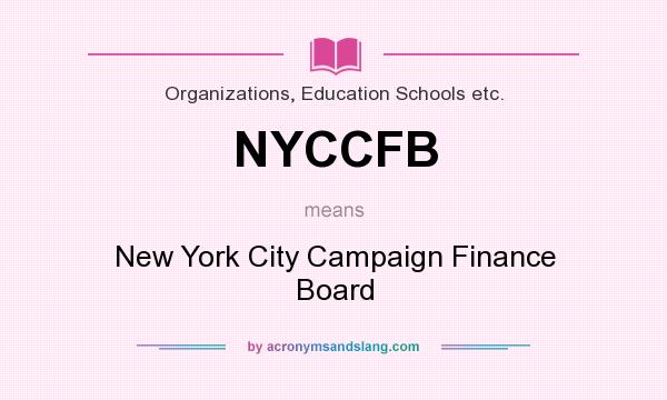 What does NYCCFB mean? It stands for New York City Campaign Finance Board
