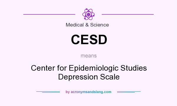 What does CESD mean? It stands for Center for Epidemiologic Studies Depression Scale