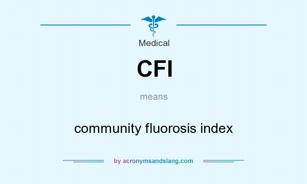 What does CFI mean? It stands for community fluorosis index