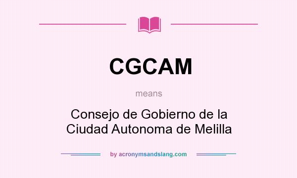 What does CGCAM mean? It stands for Consejo de Gobierno de la Ciudad Autonoma de Melilla