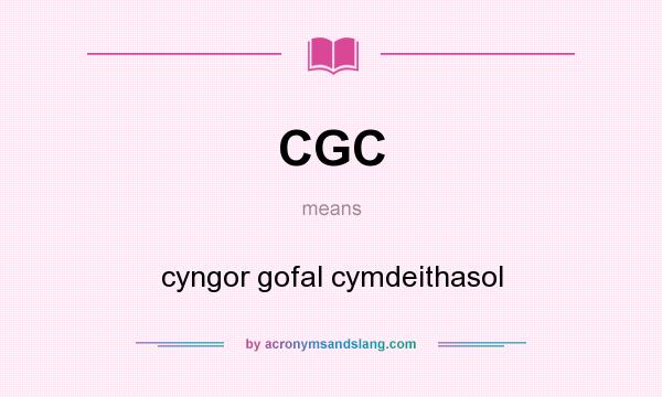 What does CGC mean? It stands for cyngor gofal cymdeithasol