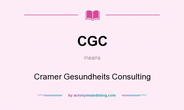 What does CGC mean? It stands for Cramer Gesundheits Consulting