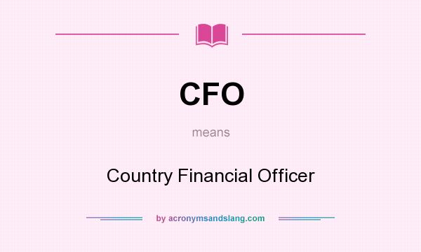 What does CFO mean? It stands for Country Financial Officer