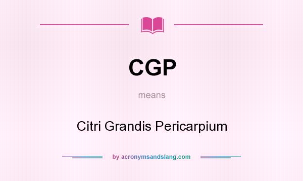What does CGP mean? It stands for Citri Grandis Pericarpium