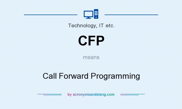 What does CFP mean? It stands for Call Forward Programming