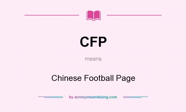 What does CFP mean? It stands for Chinese Football Page