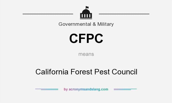 What does CFPC mean? It stands for California Forest Pest Council