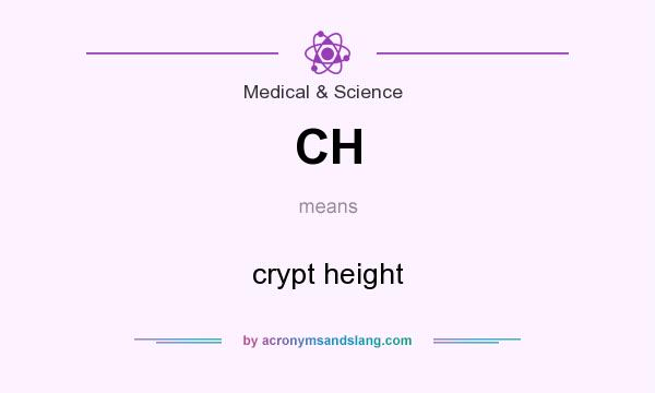 What does CH mean? It stands for crypt height