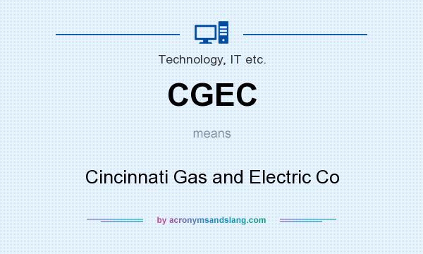 What does CGEC mean? It stands for Cincinnati Gas and Electric Co